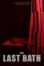 The Last Bath movie poster