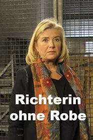 Richterin ohne Robe movie poster