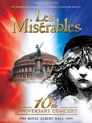 Poster do filme Les Misérables: 10th Anniversary Concert at the Royal Albert Hall