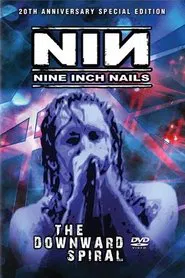 Nine Inch Nails: The Downward Spiral Live movie poster