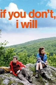 If You Don't, I Will movie poster