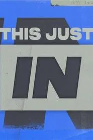 This Just In tv show poster