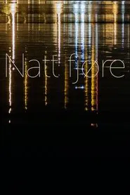Natt fjøre movie poster