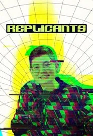 Replicants tv show poster