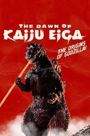 Poster do filme The Dawn of Kaiju Eiga