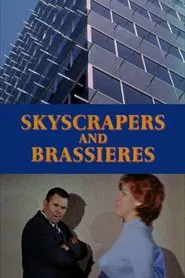 Skyscrapers and Brassieres movie poster