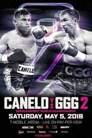 Canelo Alvarez vs. Gennady Golovkin II movie poster