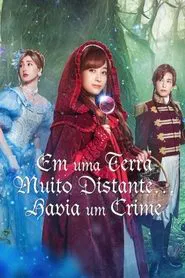 Poster do filme Em uma Terra Muito Distante… Havia um Crime