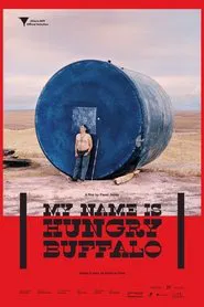 My Name is Hungry Buffalo movie poster