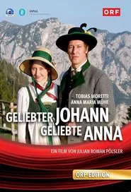 Geliebter Johann Geliebte Anna movie poster