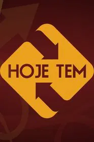 Hoje Tem tv show poster