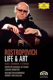 Rostropovich Life & Art movie poster