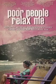 Poor People Relax Me movie poster