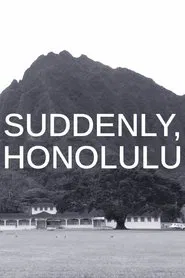 Suddenly, Honolulu movie poster