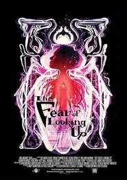 The Fear of Looking Up movie poster
