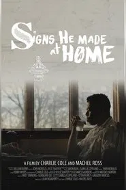 Signs He Made At Home movie poster