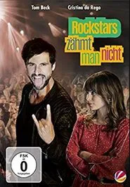 Poster do filme Rock & Love: You Can't Tame a Rockstar