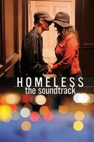 Homeless: The Soundtrack movie poster