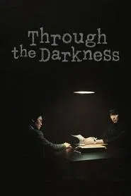 Through the Darkness tv show poster