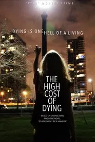 The High Cost of Dying movie poster