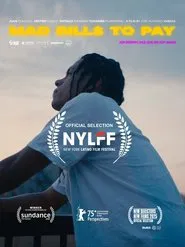 Mad Bills to Pay (or Destiny, dile que no soy malo) movie poster