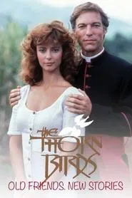 The Thorn Birds: Old Friends New Stories movie poster