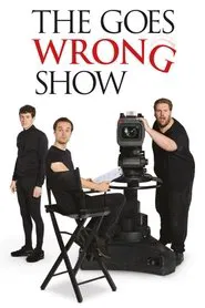 The Goes Wrong Show tv show poster