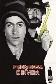 Poster do filme Promessa é Dívida
