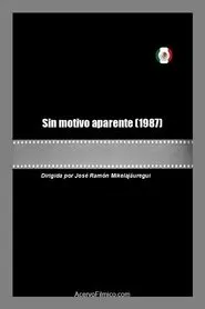 Sin motivo aparente movie poster