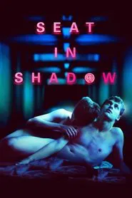 Seat in Shadow movie poster