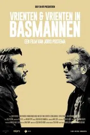 Vrienten & Vrienten in: Basmannen movie poster