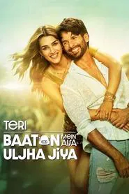 Teri Baaton Mein Aisa Uljha Jiya movie poster