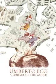 Umberto Eco: A Library of the World movie poster