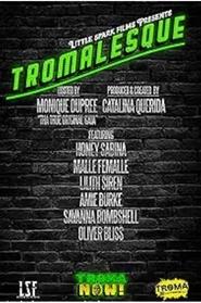 Tromalesque movie poster