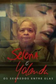 Poster da série Selena e Yolanda: Os Segredos Entre Elas