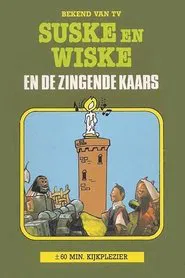 Suske en Wiske en de Zingende Kaars movie poster