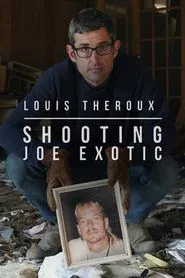 Louis Theroux: Shooting Joe Exotic movie poster