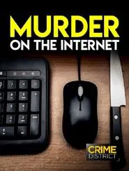 Murder on the Internet tv show poster