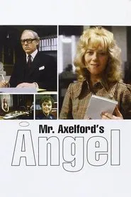 Mr. Axelford's Angel movie poster