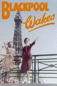 Blackpool Wakes movie poster