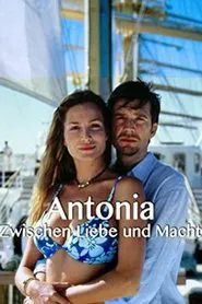 Poster do filme Antonia - Zwischen Liebe und Macht