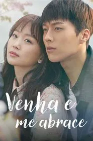 Poster da série Venha e me abrace