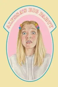 Alyssa's Big Party movie poster