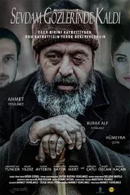 Sevdam Gözlerinde Kaldı movie poster