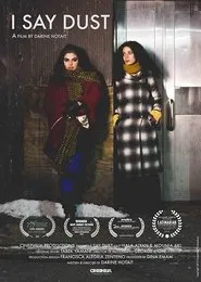 I Say Dust movie poster