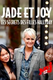 Jade et Joy : les secrets des filles Hallyday movie poster