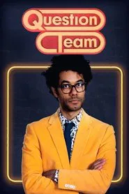 Question Team tv show poster
