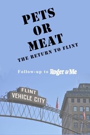 Pets or Meat: The Return to Flint movie poster