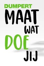 Maat, wat doe jij? tv show poster