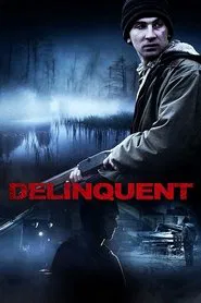 Delinquent movie poster
